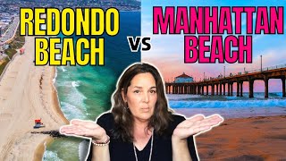 Redondo Beach vs Manhattan Beach Which is Better to Live In  Shira Adatto [upl. by Lerrud]