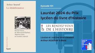 Episode 101 spécial Prix lycéen du livre dhistoire Blois 2024 [upl. by Aneeles]