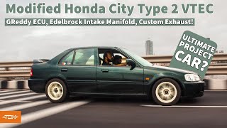 Modified Honda City Type 2 VTEC Is the City Type 2 VTEC the ultimate project car  Autoculture [upl. by Finnigan]