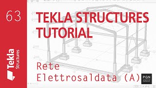 Tekla Structures Tutorial 63 ITA  Rete Elettrosaldata A [upl. by Greenfield351]