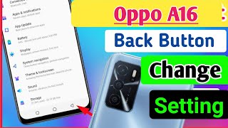 Oppo A16 back button settingOppo A16 back button changeOppo A16 navigation gesture setting [upl. by Sirromed]