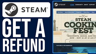 How To Get A Refund On Steam 2024  Refund A Steam Game [upl. by Sheffy88]