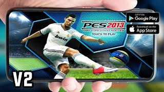 TELEFONDA PES 13 OYNAMAK PES 13 MOBILE V2 ÇIKTI [upl. by Row]