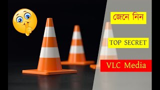 Top Secrets of VLC Media Player  Bangla  Tips and Tricks [upl. by Boote]