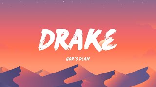 Gods Plan  Drake Lyrics [upl. by Yraccaz]