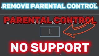 How to remove parental control pin NO SUPPORT [upl. by Aley]