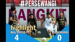 HIGHLIGHT PERTANDINGAN PERSAHABATAN BALI UNITED FC VS PERSEWANGI DENGAN SKOR 40 [upl. by Mrots]