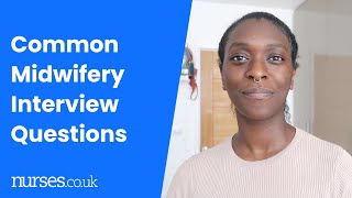 Common Midwifery Interview Questions And How To Answer Them [upl. by Ingram]