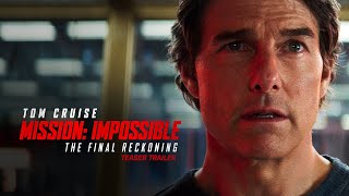 Mission Impossible – The Final Reckoning  Teaser Trailer 2025 Movie  Tom Cruise [upl. by Aniela]