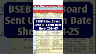 BSEB Bihar Board Sent UP Exam Date Sheet 202425  Bihar Board Sent UP Exam Date Sheet 2025  BSEB [upl. by Ille]