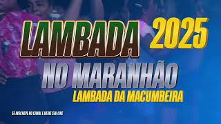 🇺🇸AS MAIS TOCADAS  LAMBADA DO MACUMBADO LAMBADAS MARANHENSE not like us ge flamengo FLA TV [upl. by Suixela]