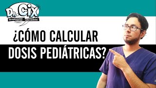 Cómo calcular dosis pediátrica [upl. by Ahsikcin]