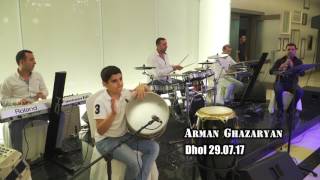 Arman Ghazaryan  Dhol 29 07 17 Արման Ղազարյան Villa Restaurant Armenia 🇦🇲 [upl. by Merry]