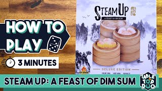 How to Play Steam Up A feast of Dim Sum board game in 3 minutes Steam Up boardgame Rules [upl. by Younglove853]