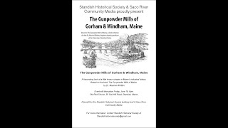 The Gunpowder Mills of Gorham amp Windham Maine [upl. by Roma]