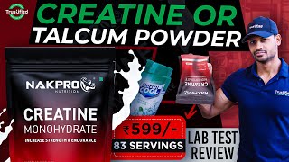 NAKPRO CREATINE MONOHYDRATE LAB TEST REVIEW  CREATINE OR TALC POWDER  review health gym [upl. by Carlota592]