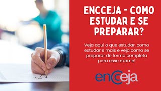 ENCCEJA 2024  O QUE ESTUDAR COMO ESTUDAR  COMO SE PREPARAR  encceja 2024 [upl. by Annalise751]