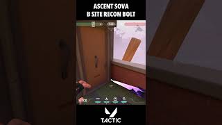 Ascent Attack Sova B Site Rush God Recon Bolt  Valorant Tactic [upl. by Marchelle]