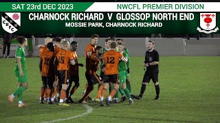 Charnock Richard Vs Glossop North End 231223 [upl. by Noel756]