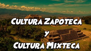 Cultura Zapoteca y Cultura Mixteca CUARTO GRADO  HISTORIAPRIMARIA [upl. by Rosa]