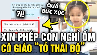 Nhắn tin xin cô giáo XIN NGHỈ PHÉP cho con phụ huynh bất ngờ bị cô giáo TỎ THÁI ĐỘ  Tin 3 Phút [upl. by Akyssej]