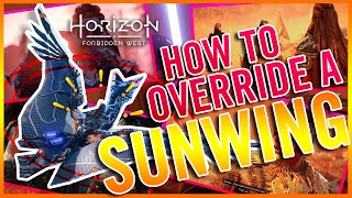 How to Override a Sunwing Horizon Forbidden West [upl. by Sulecram]