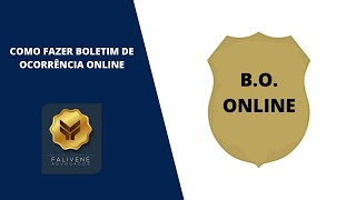 COMO FAZER BOLETIM DE OCORRÊNCIA ONLINE  BO pela Internet  Delegacia Eletrônica [upl. by Ytsud247]