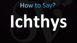 How to Pronounce ichthys Greek [upl. by Fancy]