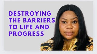 DESTROYING THE BARRIERS TO LIFE amp PROGRESS  MORNING DECLARATION [upl. by Rabma]