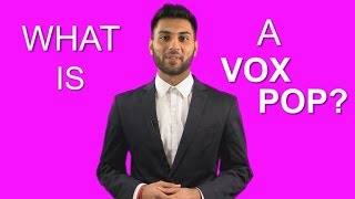 What is a vox pop [upl. by Eatnohs]