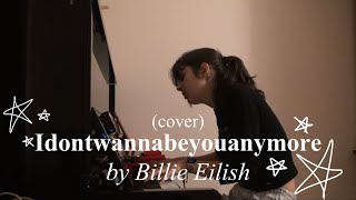 Idontwannabeyouanymore by Billie Eilish cover [upl. by Odele]