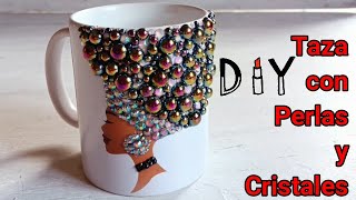 Diy Decorando Taza con Perlas y Cristales [upl. by Dominy155]