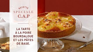 Recette spéciale CAP  la Tarte Bourdaloue et les Pâtes de Base [upl. by Magocsi]