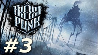 Frostpunk  The Automaton Part 3 [upl. by Sadella]