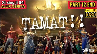 TAMATMERDEKABERSATU MENGUSIR PENJAJAH XI XING JI SEASON 4 episode 12 END sub indo [upl. by Adora]