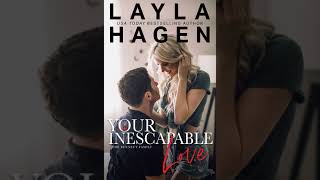 Your Inescapable Love  Layla Hagen  The Bennett Family series  book4 [upl. by Amik]