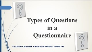 Types of Questions in a Questionnaire [upl. by Ahsael]