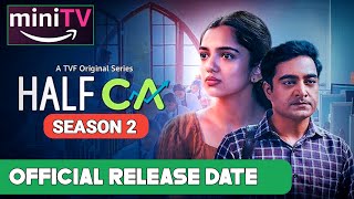 Half Ca Season 2 Release date  Half Ca Season 2 Trailer  Half Ca Season 2 Update  Amazon MiniTV [upl. by Atterual]