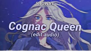 Cognac Queen Edit Audio [upl. by Polito113]