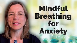 Mindful Breathing for Anxiety [upl. by Enyaz]