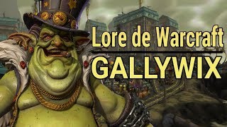 WARCRAFT  Histoire de Gallywix [upl. by Aimerej]