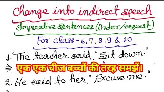 Direct and Indirect Speech Imperative SentencesNarration in English Grammar [upl. by Arrad]