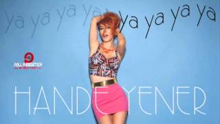 Hande Yener Ya Ya Ya Ya [upl. by Rudy]