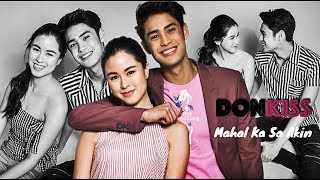 quotMahal Ka Sa Akinquot  DONKISS [upl. by Sallie]