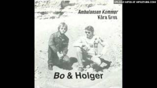 Bo och Holger  Köra Grus [upl. by Silverman]