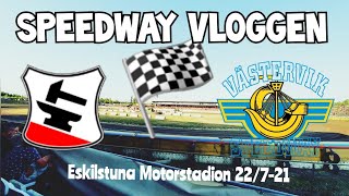 Speedway Vloggen 27  Smederna  Västervik  Bauhaus Ligan 2021 [upl. by Tsnre]