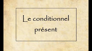 Le conditionnel présent en français [upl. by Victoir826]