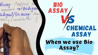 Bio Assay VS Chemical Assay  When We Use Bio Assay  Immunological Assay [upl. by Tigram41]