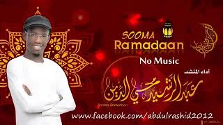 soma bisha Ramadan abdirashid no music [upl. by Eudo117]