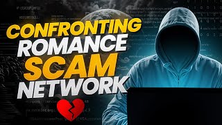 Confronting The Worlds Most Notorious Romance Scam Network [upl. by Aifos]